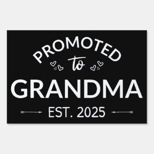 Promoted To Grandma Est. 2025 II Sign