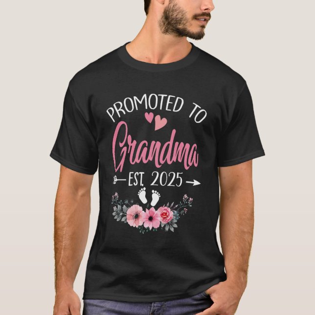 Promoted To Grandma Est 2025 Mothers Day First Tim T-Shirt (Front)