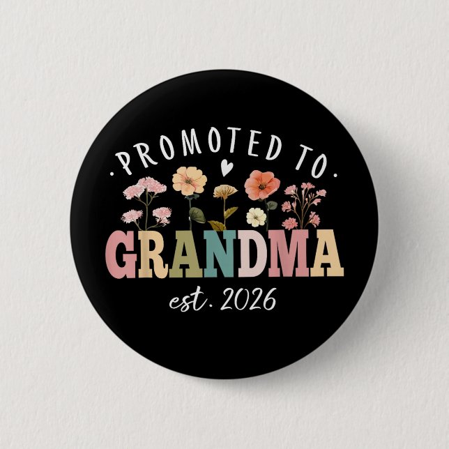 Promoted to Grandma Est 2026 Floral Future Grandma Button (Front)