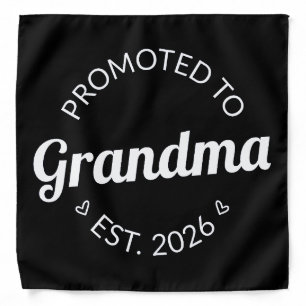 Promoted To Grandma Est. 2026 I Bandana