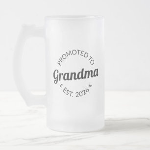 Promoted To Grandma Est. 2026 I Frosted Glass Beer Mug