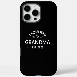 Promoted To Grandma Est. 2026 II iPhone 16 Pro Max Case