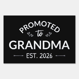 Promoted To Grandma Est. 2026 II Sign