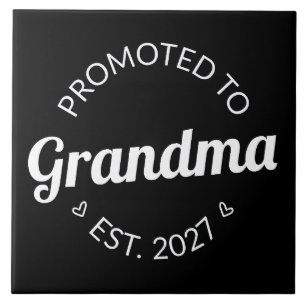 Promoted To Grandma Est 2027 New Nana I Ceramic Tile