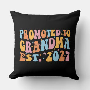 Promoted To Grandma Est 2027 New Nana Throw Pillow