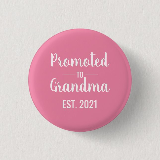 Promoted to Grandma Est Pink  Button (Front)