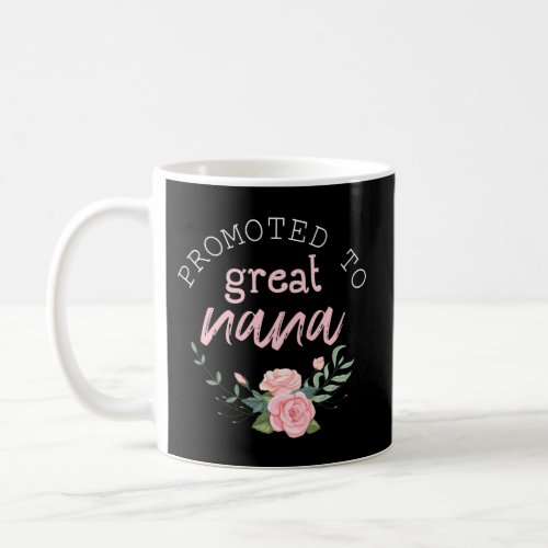 Promoted To Grandma First Time Nana Pregnancy Anno Coffee Mug