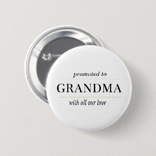 Promoted to Grandma Gift Button