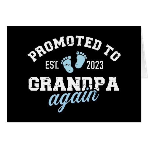 Promoted to grandpa 2023 again