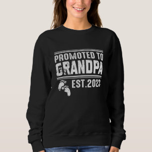 Promoted to Grandpa 2023 for First Time Grandpa Sweatshirt