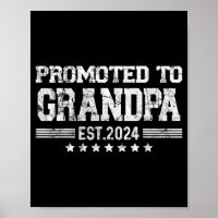 Promoted To Grandpa 2024 Soon To Be Funny New Dad 