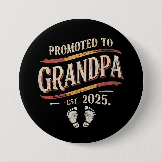 Promoted To Grandpa 2025 Grandpa est 2025  Button (Front)