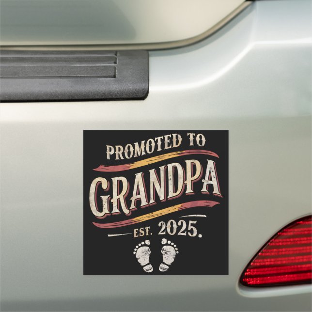 Promoted To Grandpa 2025 Grandpa est 2025  Car Magnet (In Situ)