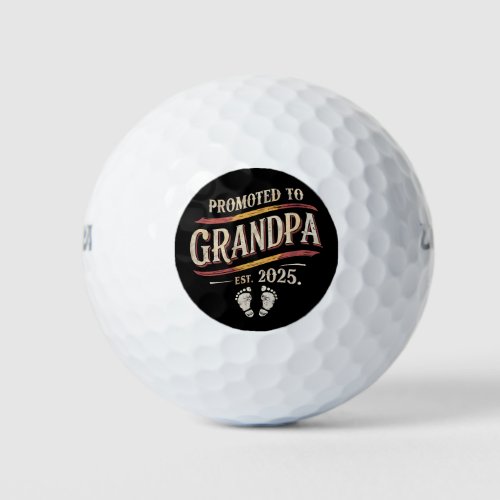 Promoted To Grandpa 2025 Grandpa est 2025  Golf Balls