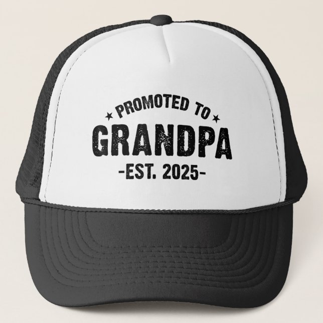 Promoted To Grandpa 2025 Grandpa est 2025 Grandpa Trucker Hat (Front)