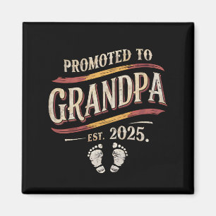 Promoted To Grandpa 2025 Grandpa est 2025  Magnet