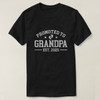 Promoted To Grandpa 2025 Grandpa est 2025 