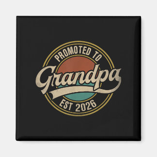 Promoted To Grandpa 2026 New Grandfather Baby Anno Magnet