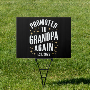 Promoted to Grandpa Again 2025 Soon Grandfather  Sign