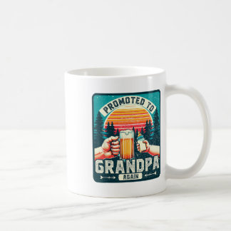 Promoted To Grandpa Again  Coffee Mug