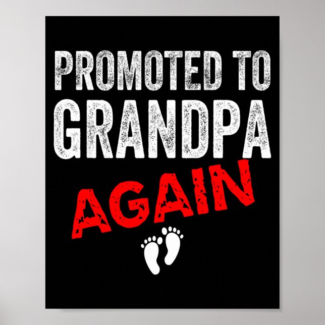 Promoted To Grandpa Again Dad Pregnancy Announceme Poster (Front)