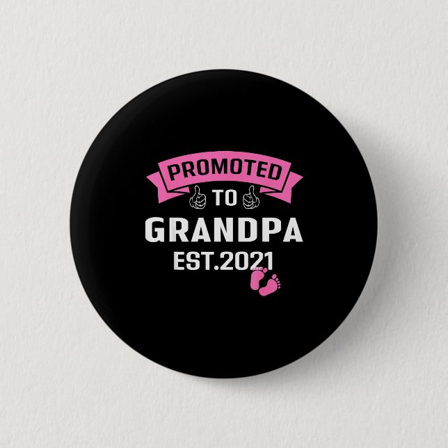 Promoted To Grandpa Est 2021 Funny New Grandfather Button (Front)