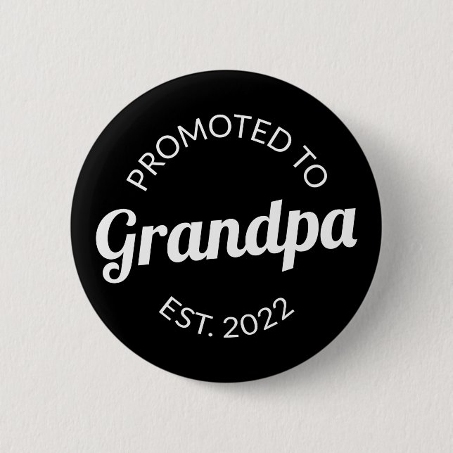 Promoted To Grandpa Est. 2022 I Button (Front)
