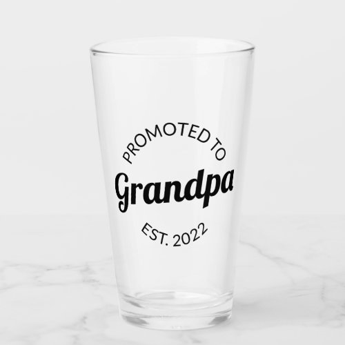 Promoted To Grandpa Est 2022 I Glass