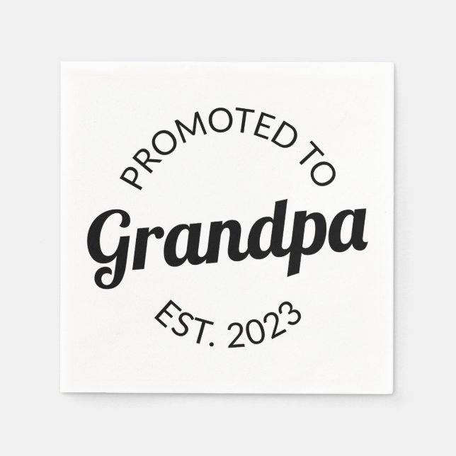 Promoted To Grandpa Est. 2023 I Napkins (Front)