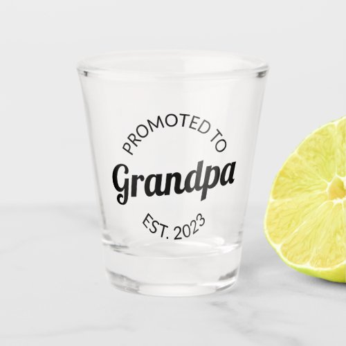 Promoted To Grandpa Est 2023 I Shot Glass