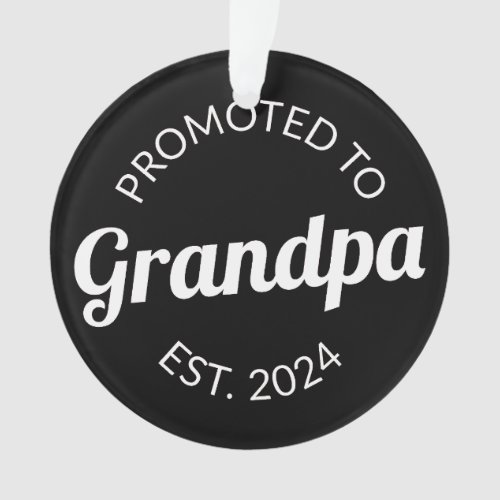 Promoted To Grandpa Est 2024 I Ornament