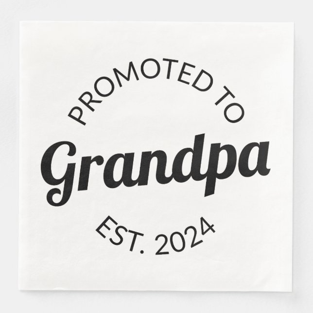 Promoted To Grandpa Est. 2024 I Paper Dinner Napkins (Front)