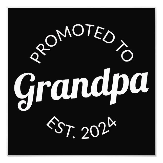 Promoted To Grandpa Est. 2024 I Photo Print (Front)