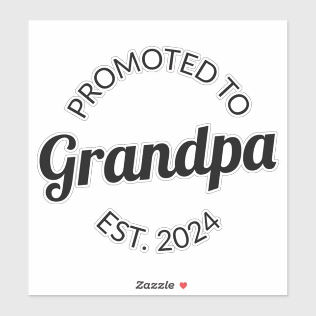 Promoted To Grandpa Est. 2024 I Sticker (Sheet)