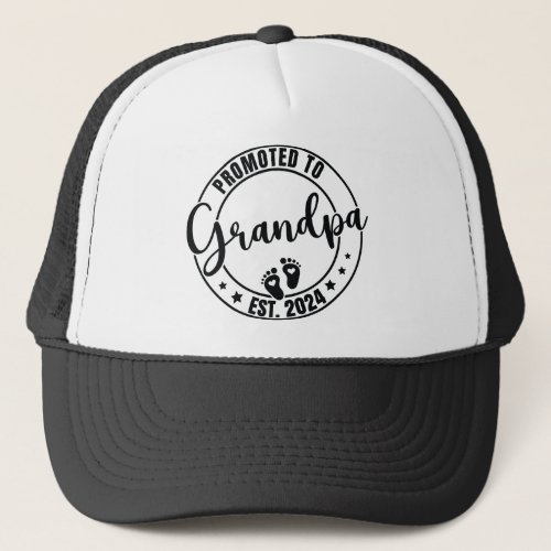 Promoted To Grandpa Est 2024 Trucker Hat