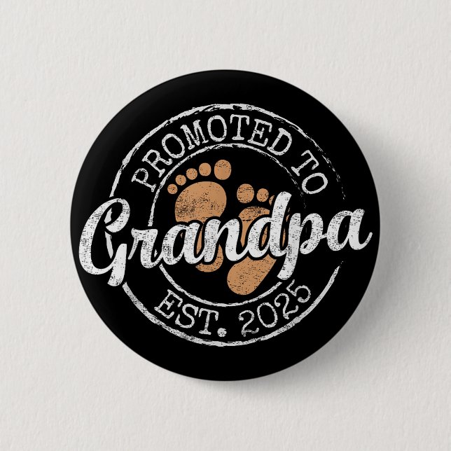Promoted To Grandpa Est 2025 Grandfather To Be Button (Front)