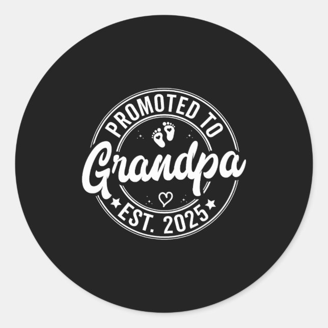 Promoted To Grandpa Est 2025 Grandparents New Gran Classic Round Sticker (Front)