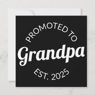 Promoted To Grandpa Est. 2025 I Announcement
