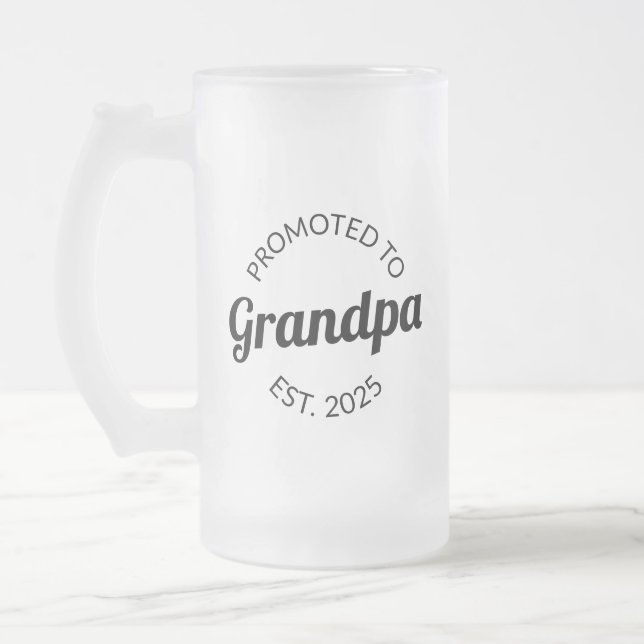 Promoted To Grandpa Est. 2025 I Frosted Glass Beer Mug (Left)