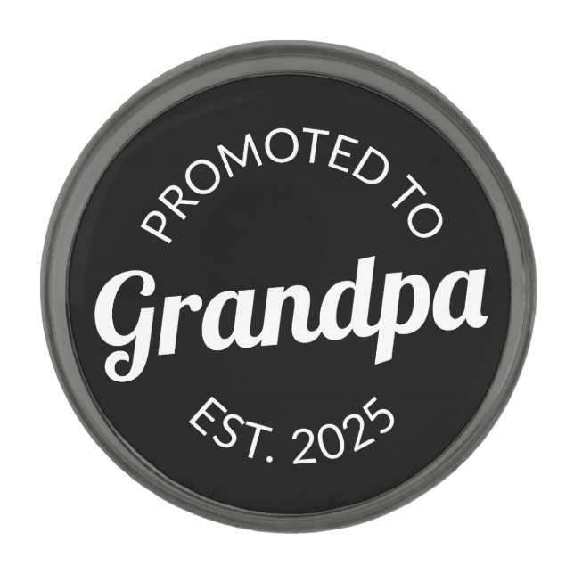 Promoted To Grandpa Est. 2025 I Gunmetal Finish Lapel Pin (Front)