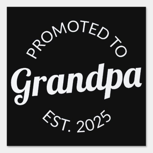 Promoted To Grandpa Est 2025 I Sign