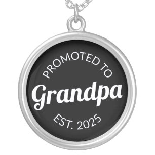Promoted To Grandpa Est. 2025 I Silver Plated Necklace
