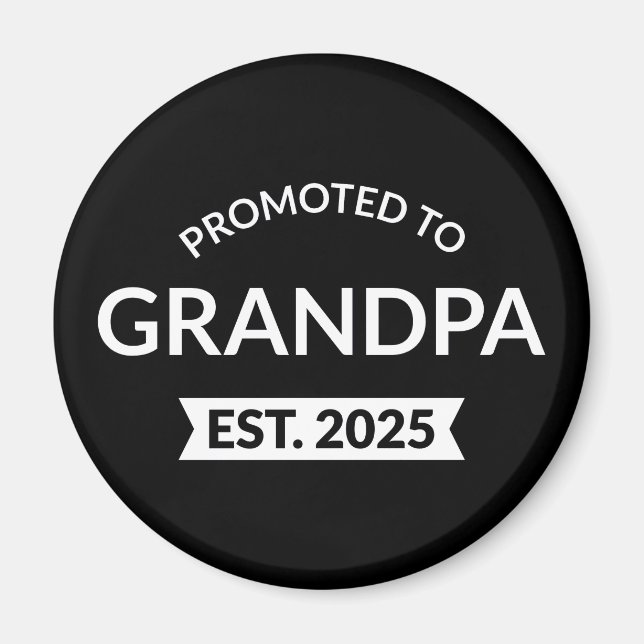 Promoted To Grandpa Est. 2025 II Magnet (Front)