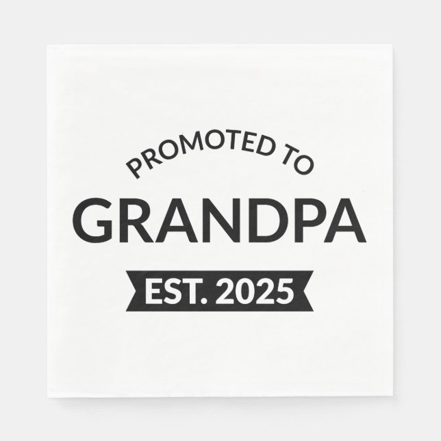 Promoted To Grandpa Est. 2025 II Napkins (Front)
