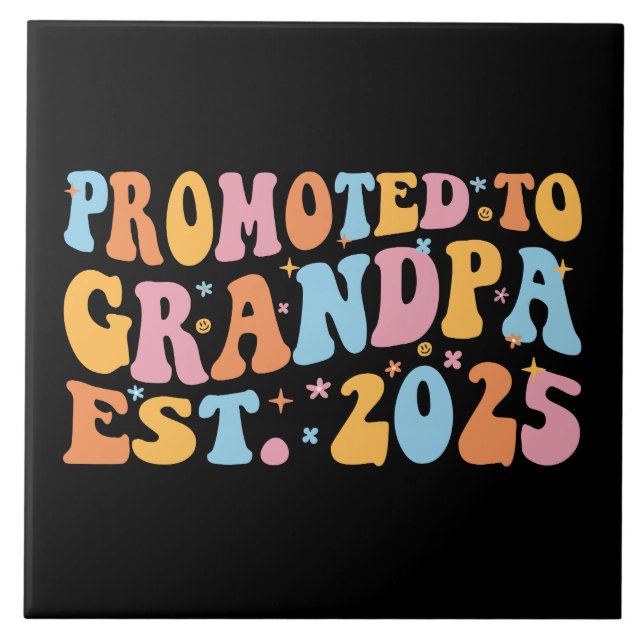 Promoted To Grandpa Est. 2025 III Ceramic Tile (Front)