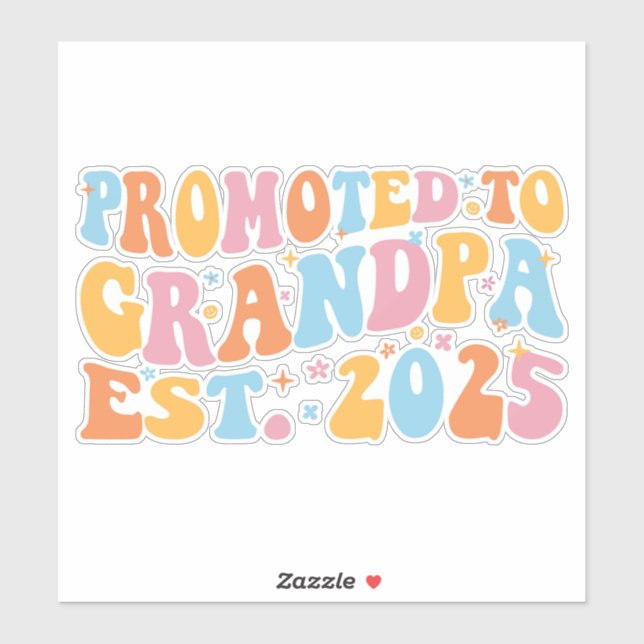 Promoted To Grandpa Est. 2025 III Sticker (Sheet)