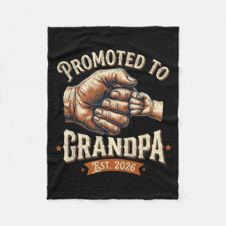 Promoted to Grandpa Est 2026 Fist Bump Ba Fleece Blanket