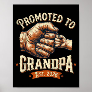 Promoted to grandpa est 2026 fist bump baby poster
