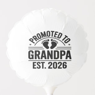 Promoted to Grandpa, Est. 2026, Funny New Grandpa Balloon