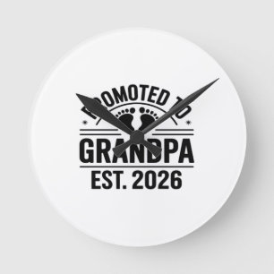 Promoted to Grandpa, Est. 2026, Funny New Grandpa  Round Clock
